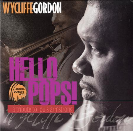 Wycliffe Gordon - Hello Pops