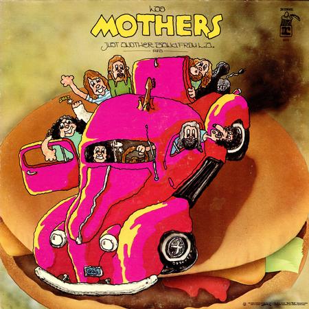 The Mothers - Just Another Band From L.A.