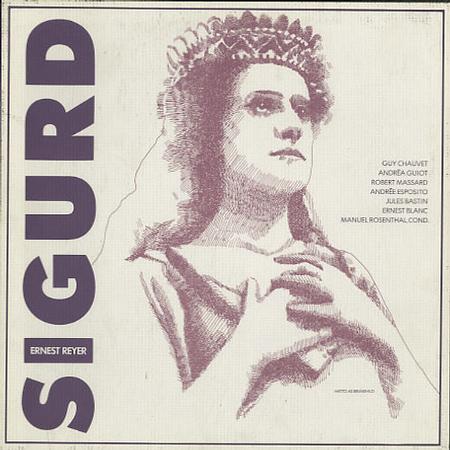 Chauvet, Guiot, Rosenthal - Reyer: Sigurd