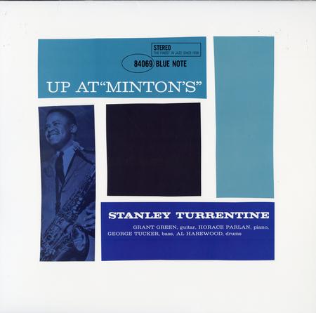 Stanley Turrentine - Up At Minton's Vol. 1