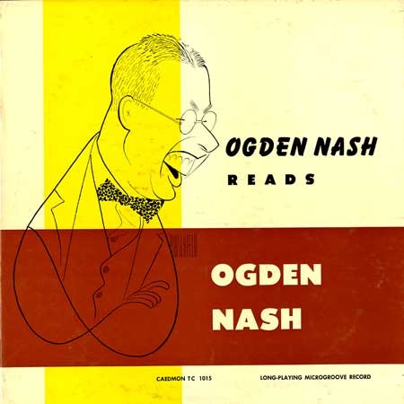 Ogden Nash - Reads Ogden Nash