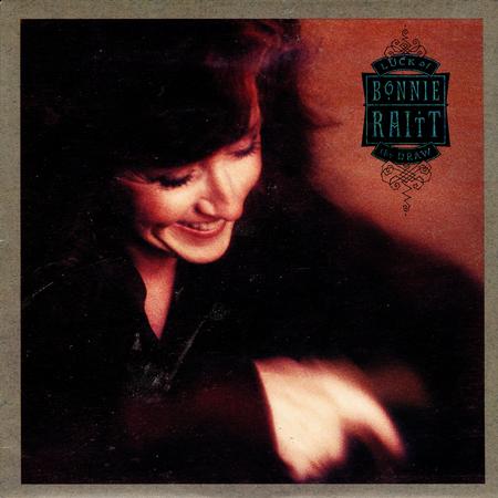 Bonnie Raitt - Luck Of The Draw