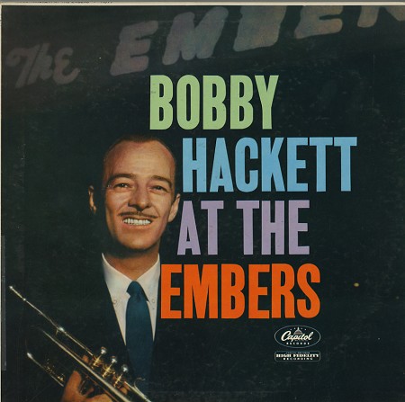 Bobby Hackett - Bobby Hackett At The Embers