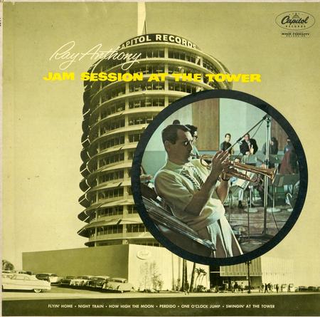 Ray Anthony - Jam Session At The Tower