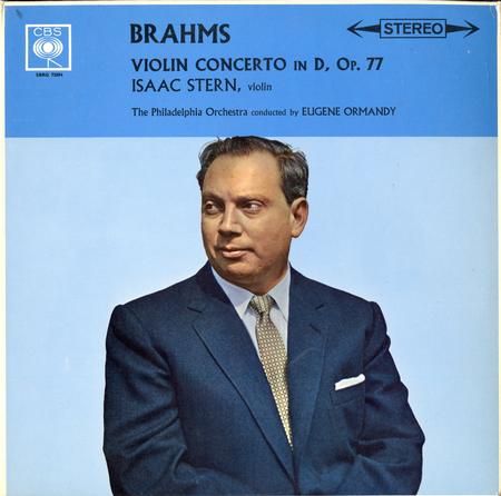 Stern, Ormandy, The Philadelphia Orchestra - Brahms: Violin Concerto