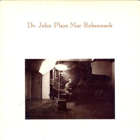 Dr. John - Dr. John Plays Mac Rebennack