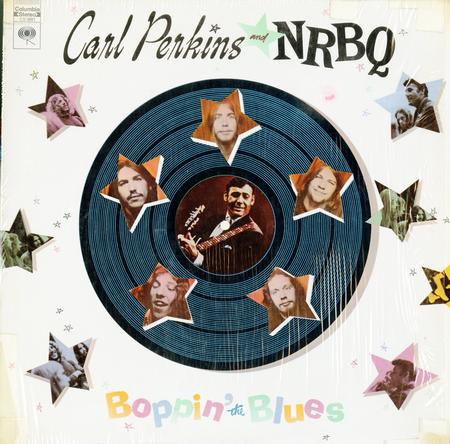 Carl Perkins And NRBQ - Boppin' The Blues *Topper Collection