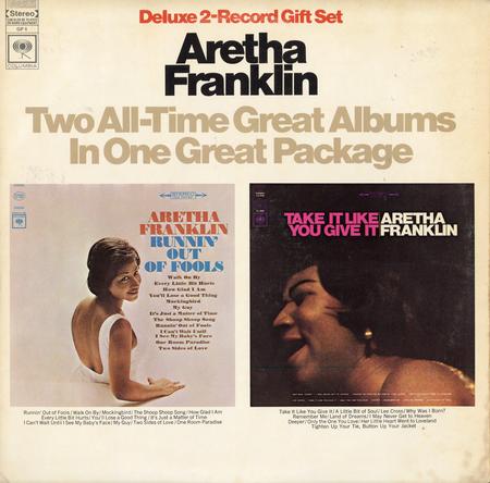 Aretha Franklin - Runnin' Out Of Fools - Take It Like You Give It