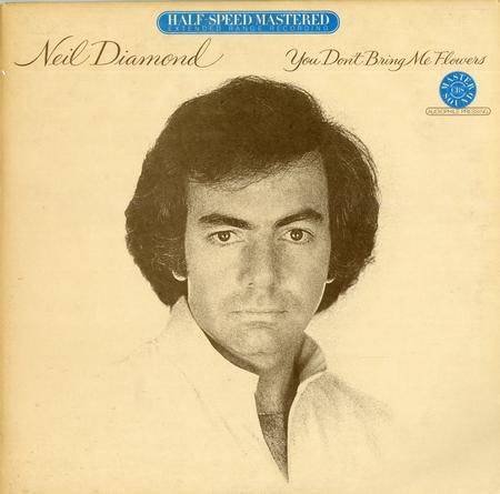 Neil Diamond - You Don't Bring Me Flowers
