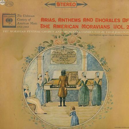 Johnson, The Moravian Festival Chorus and Orchestra - Arias, Anthems and Chorales Of The American Moravians Vol. 2