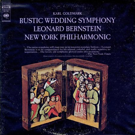 Bernstein, New York Phil Orchestra - Goldmark: Rustic Wedding Symphony