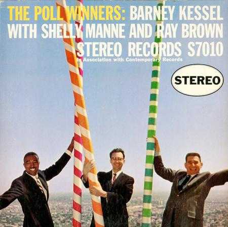 Barney Kessel, Ray Brown, and Shelly Manne - The Poll Winners