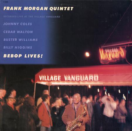 Frank Morgan Quintet - Bebop Lives