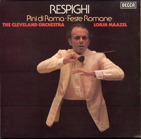 Maazel/Cleveland Orchestra - Respighi: Feste Romane, Pini di Roma
