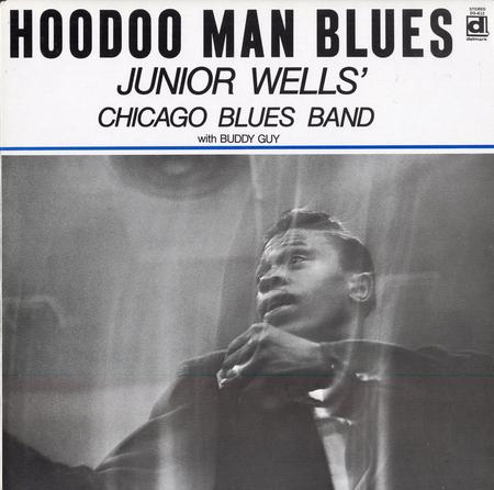 Junior Wells - Hoodoo Man Blues