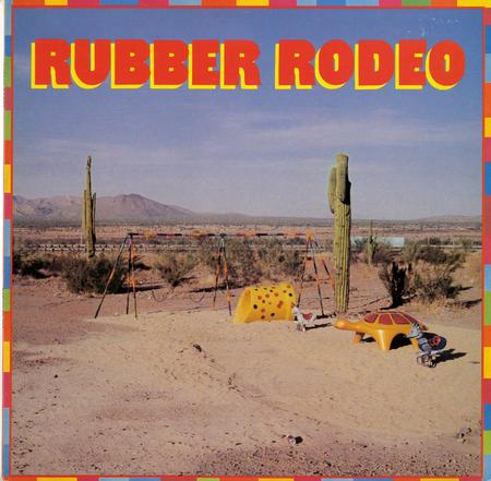 Rubber Rodeo - Rubber Rodeo *Topper