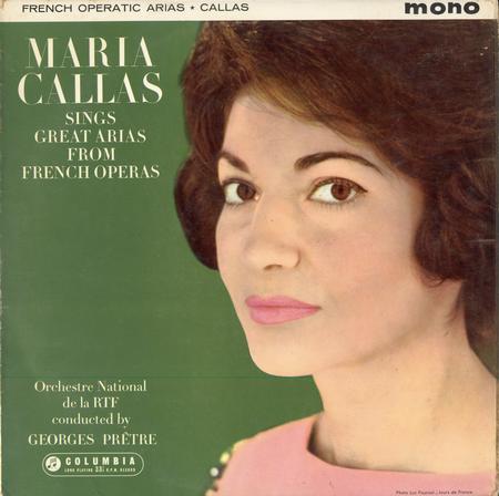 Callas, Pretre, Orch. de la RTF - Sings Great Arias from French Operas