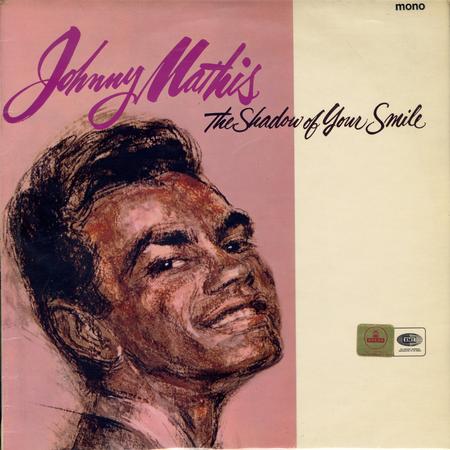 Johnny Mathis - The Shadow Of Your Smile