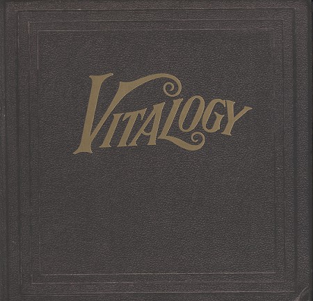 Pearl Jam - Vitalogy