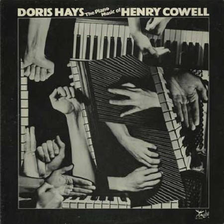 Doris Hays - The Piano Music Of Henry Cowell