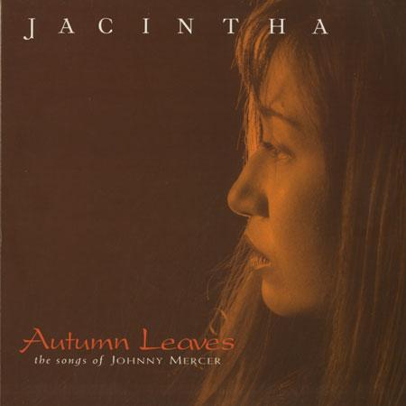 Jacintha - Autumn Leaves - The Songs Of Johnny Mercer
