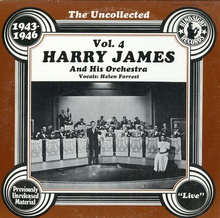 Harry James - The Uncollected Vol. 4 1943-1946