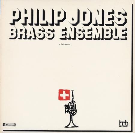 Philip Jones Brass Ensemble - In Switzerland