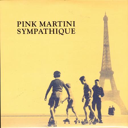 Pink Martini - Sympathique