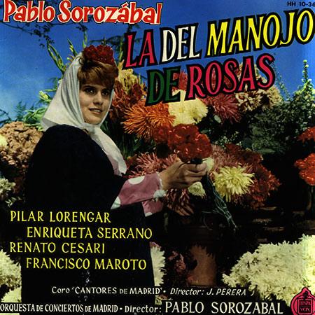 Sorozabal, Orquesta de Conciertos de Madrid - Sorozabal: La Del Manojo de Rosas