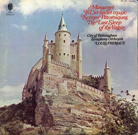 Fremaux, City of Birmingham Symphony Orchestra - Massenet: Le Cid etc.