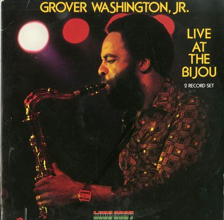 Grover Washington Jr. - Live at the Bijou