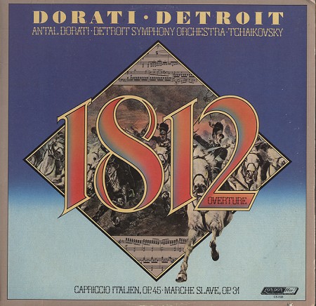 Dorati, Detroit Symphony Orchestra - Tchaikovsky: 1812 Overture etc.