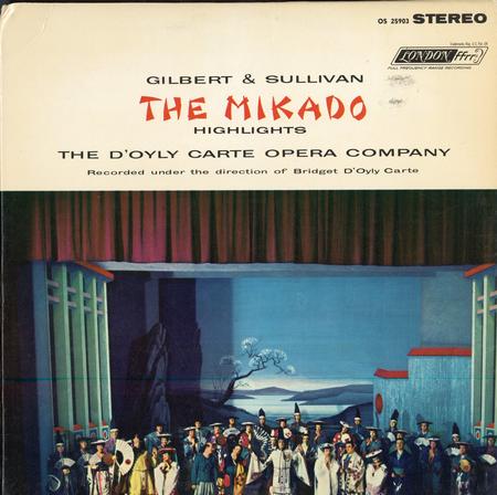 D'Oyly Carte Opera Company - Gilbert & Sullivan: The Mikado - Highlights