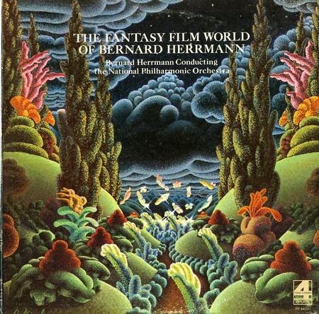 Bernard Herrmann, National Philharmonic Orchestra - The Fantasy Film World Of Bernard Herrmann