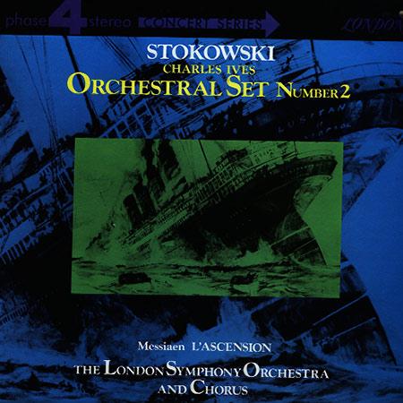 Stokowski, London Symphony Orchestra - Ives: Orchestral Set No. 2 etc.