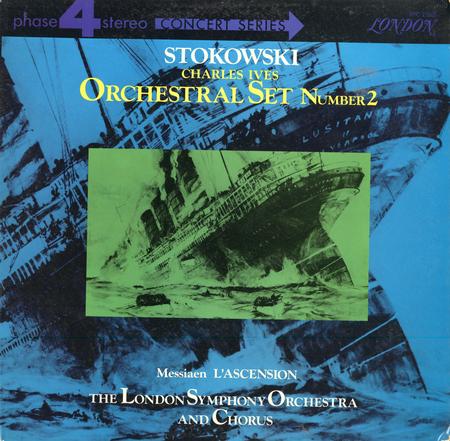 Stokowski, London Symphony Orchestra - Ives: Orchestral Set No. 2 etc.