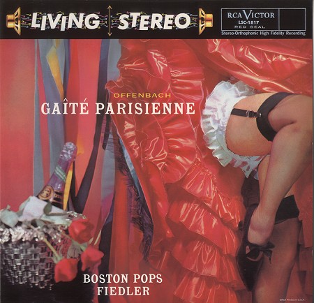 Arthur Fiedler and the Boston Pops Orchestra - Offenbach: Gaite Parisienne