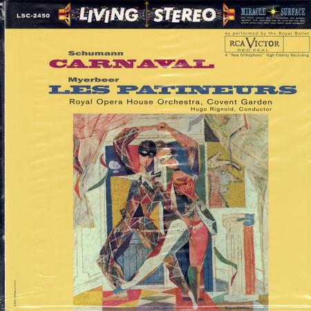 Rignold, Royal Opera House Orchestra, Covent Garden - Schumann: Carnaval Myerbeer Les Patineurs