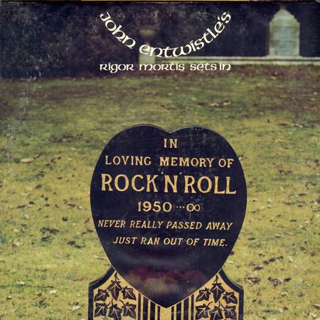 John Entwistle - Rigor Mortis Sets In