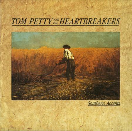 Tom Petty & The Heartbreakers - Southern Accents