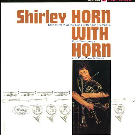 Shirley Horn - Shirley Horn With Horn