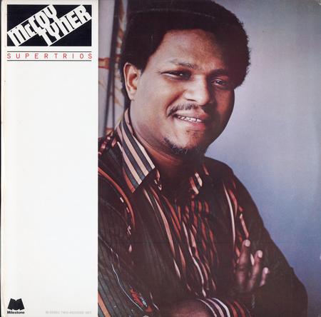 McCoy Tyner - Supertrios