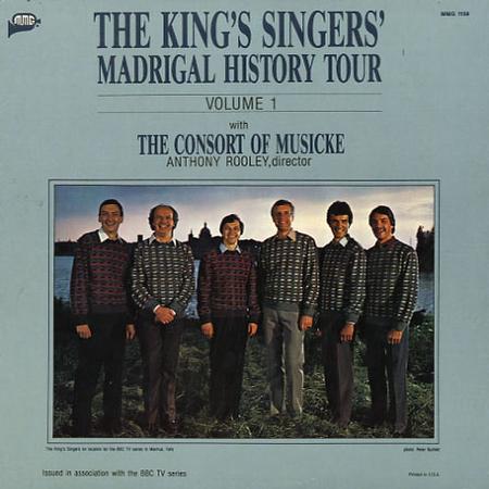 the king's singers madrigal history tour songs
