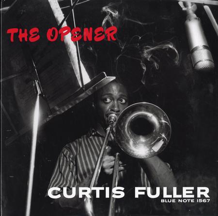 Curtis Fuller - The Opener