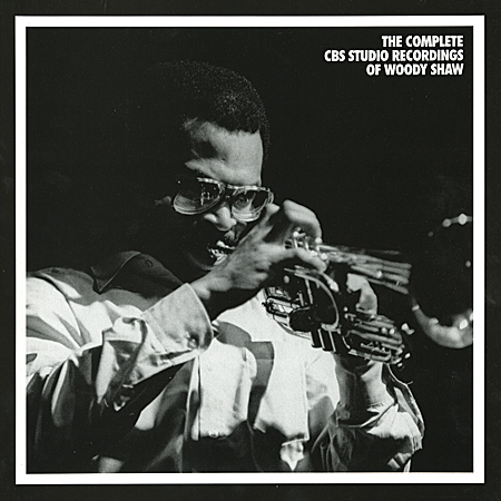 Woody Shaw - Complete CBS Studio Recordings