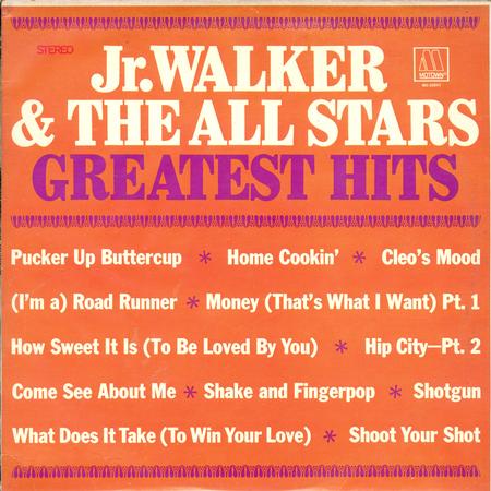 Jr. Walker & The All Stars - Greatest Hits