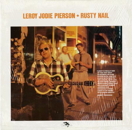 Leroy Jodie Pierson - Rusty Nail