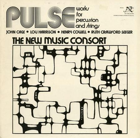 The New Music Consort - Pulse - Works for Percussion and Strings