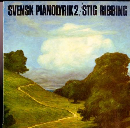 Stig Ribbing - Svensk Pianolyrik 2