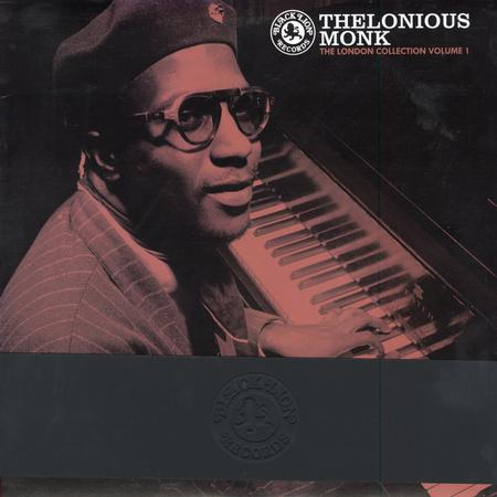 Thelonious Monk - The London Collection Volume 1